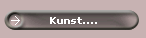 Kunst....